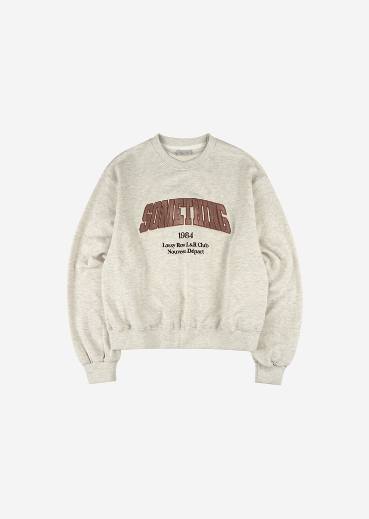 Lossy Row Something Sweatshirt [Oatmeal]